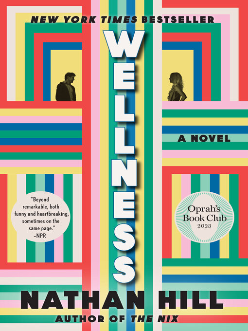 Title details for Wellness by Nathan Hill - Wait list